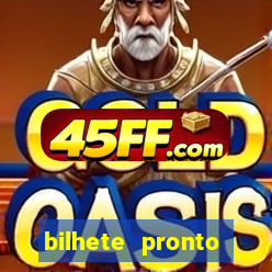 bilhete pronto jogos de hoje